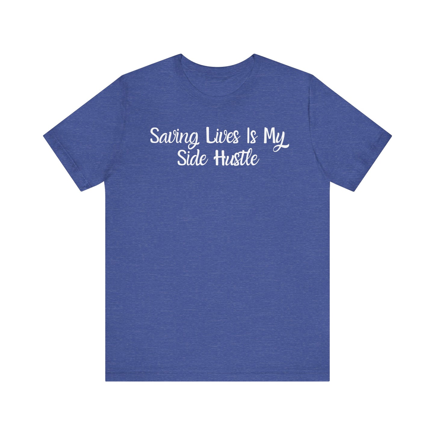 Saving Lives Is My Side Hustle