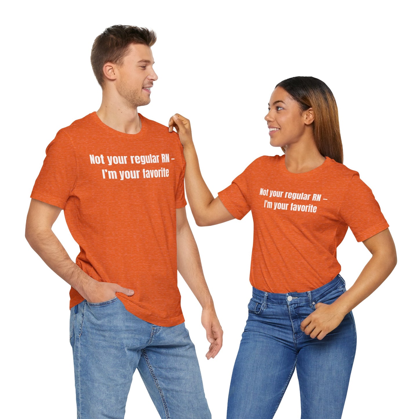Not Your Regular RN - Unisex Casual Everyday Wear