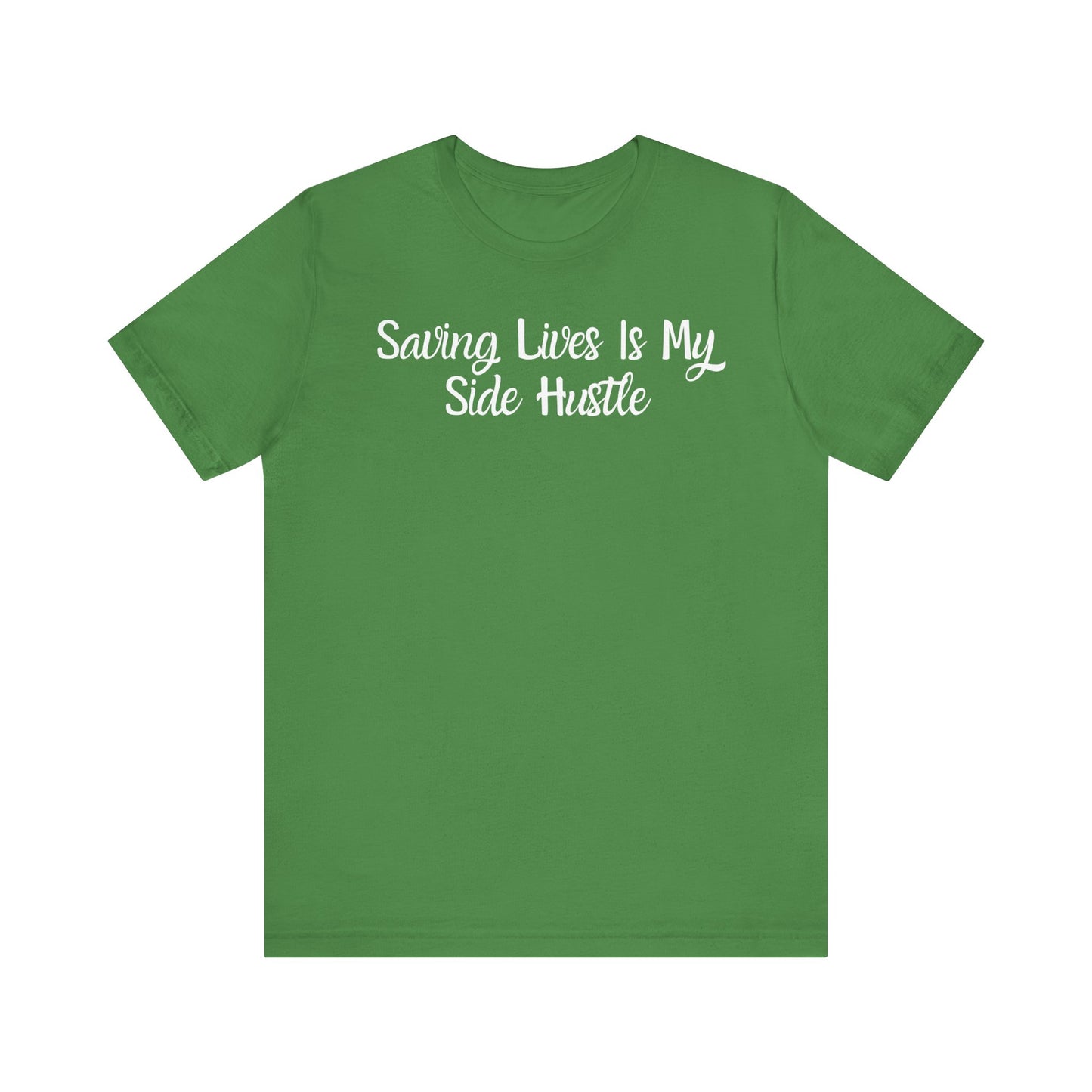 Saving Lives Is My Side Hustle