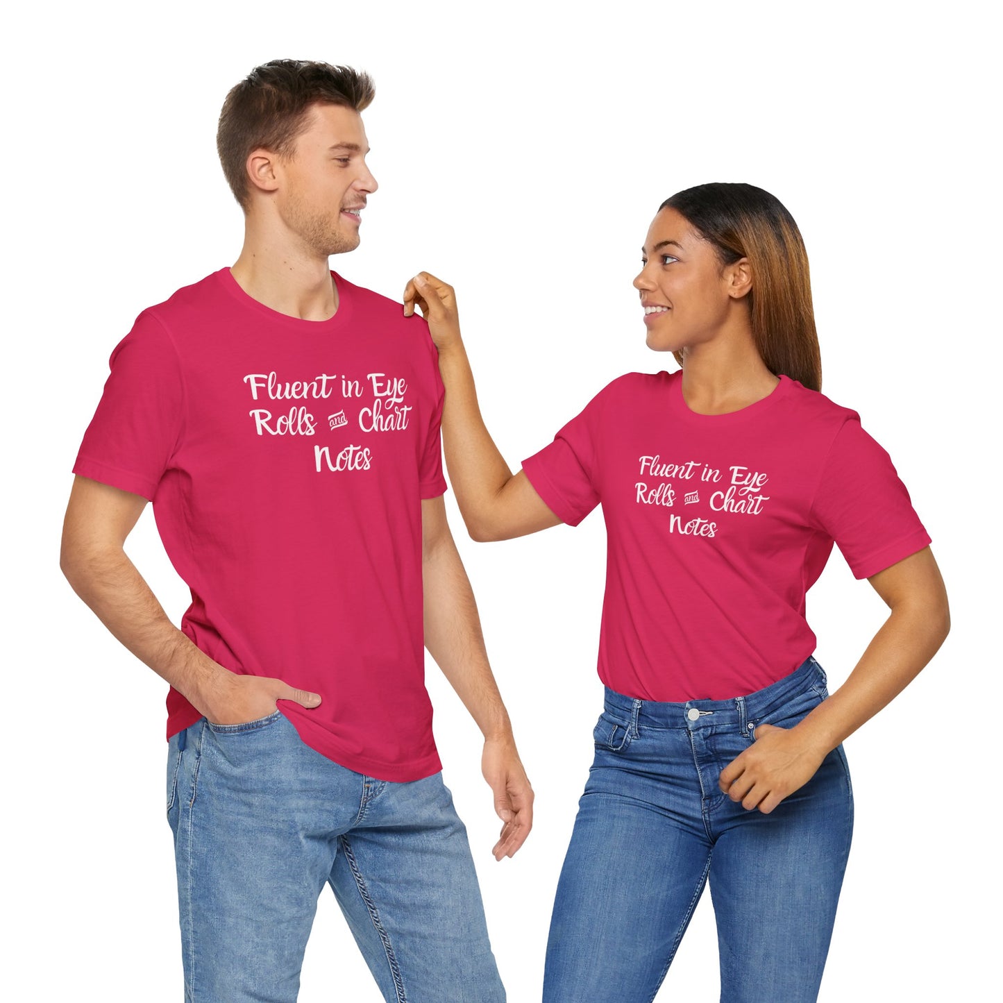 Fluent in Eye Rolls - T-Shirt for Sarcasm Lovers